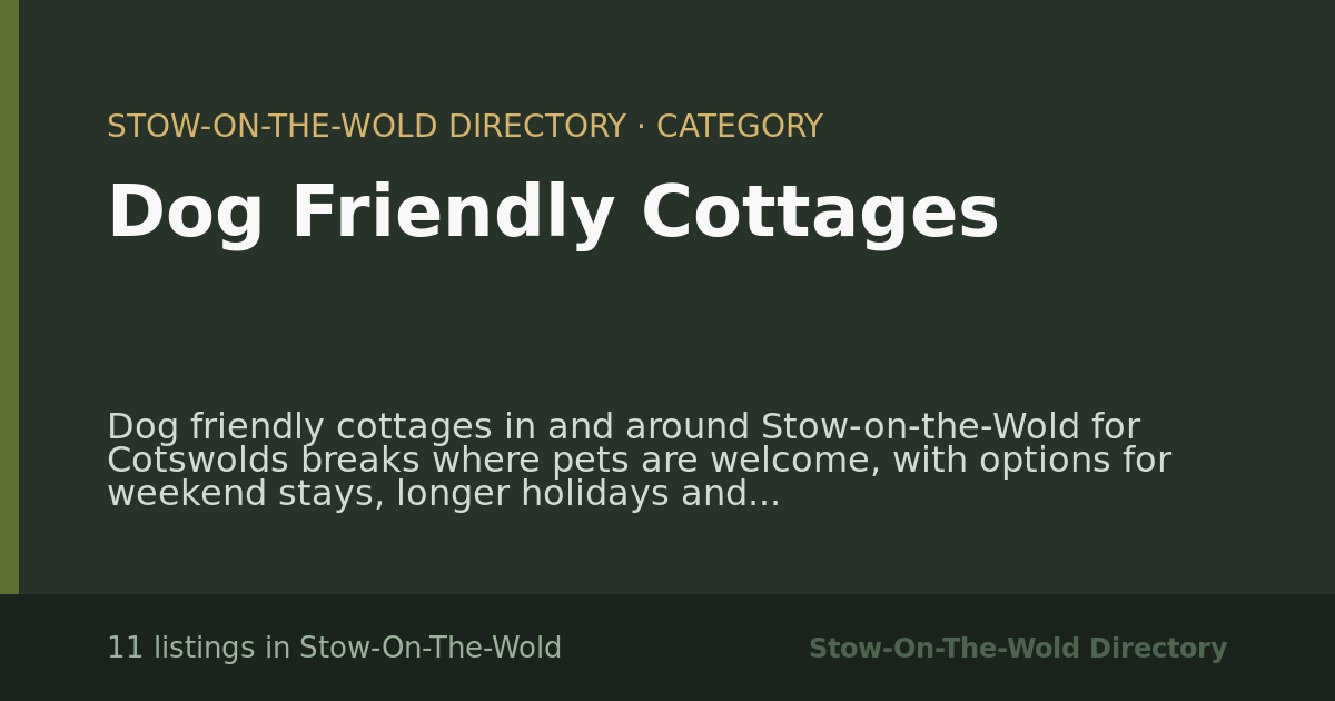 Dog Friendly Cottages in Stow-On-The-Wold — 11 local listings