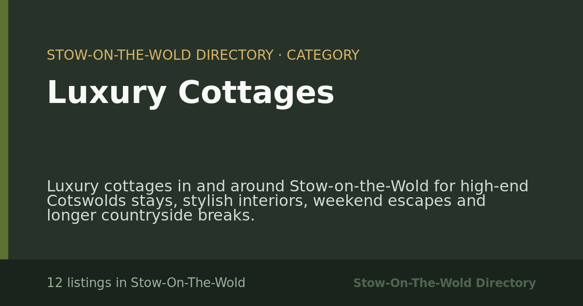 Luxury Cottages in Stow-On-The-Wold — 12 local listings