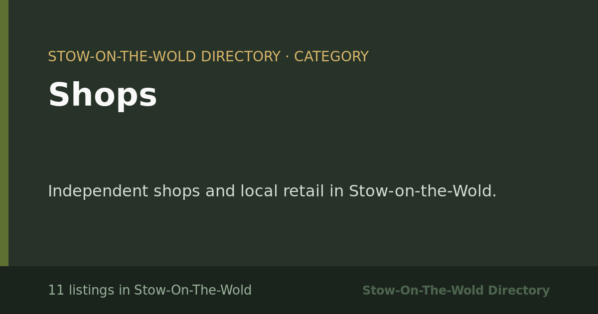 Shops in Stow-On-The-Wold — 11 local listings